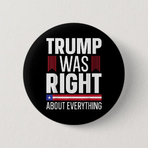 Pro Donald Trump Trump var Höger om allt Knapp