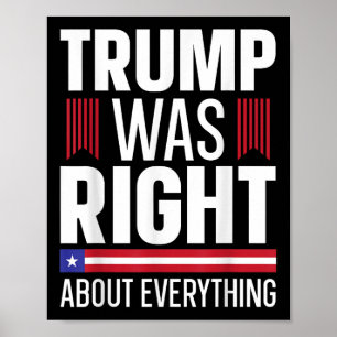 Pro Donald Trump Trump var Höger om allt Poster