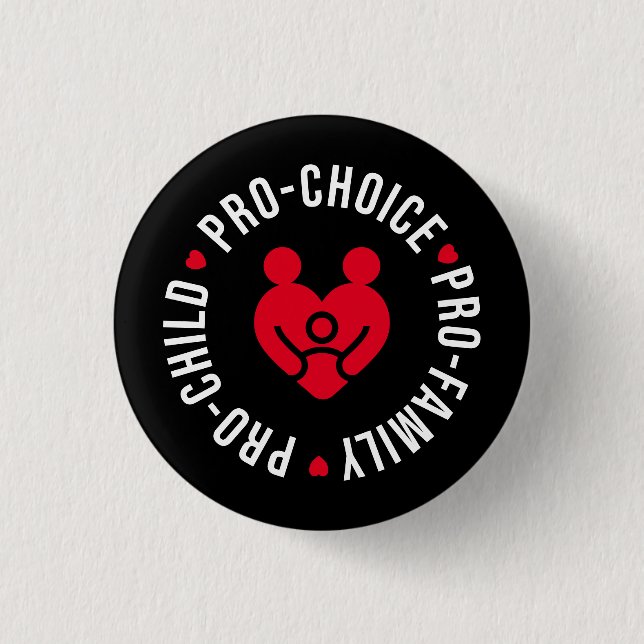 Pro-Family Pro-Child Pro-Choice Reproductive Höger Knapp (Framsida)
