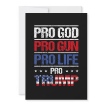 Pro God Pro Gun Pro Life Pro Trump-val