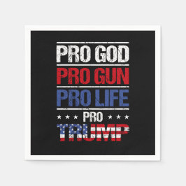 Pro God Pro Gun Pro Life Pro Trump-val Pappersservett
