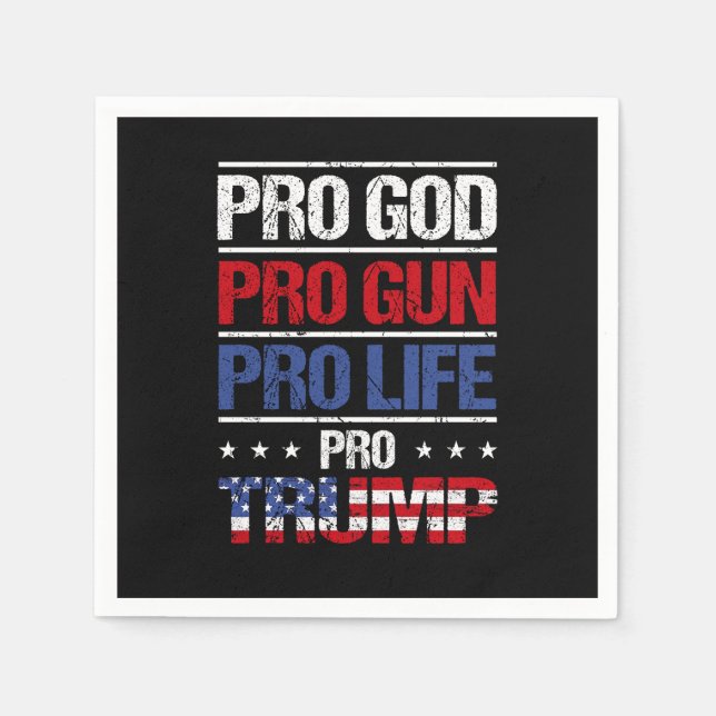 Pro God Pro Gun Pro Life Pro Trump-val Pappersservett (Framsidan)