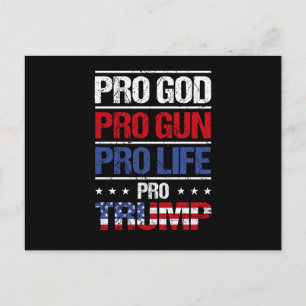 Pro God Pro Gun Pro Life Pro Trump-val Vykort