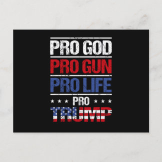 Pro God Pro Gun Pro Life Pro Trump-val Vykort