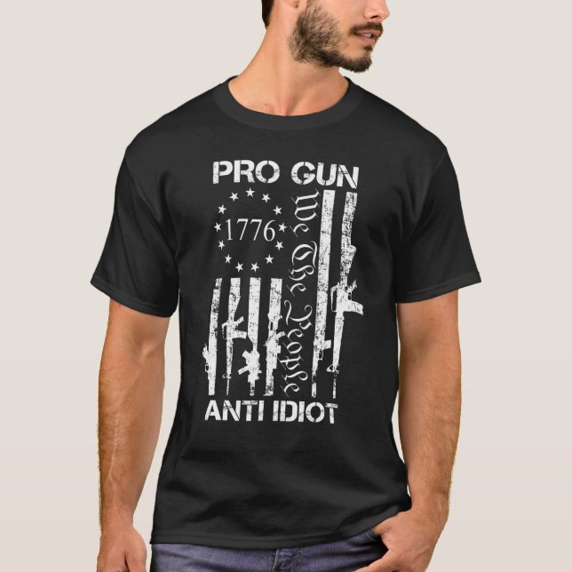 Pro Gun Anti-Diot 2nd Amendment Pro Gun Högers US T Shirt (Framsida)