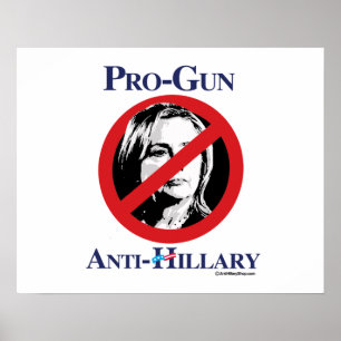 Pro-Gun Anti-Hillary - Anti-Hillarypng.png Poster