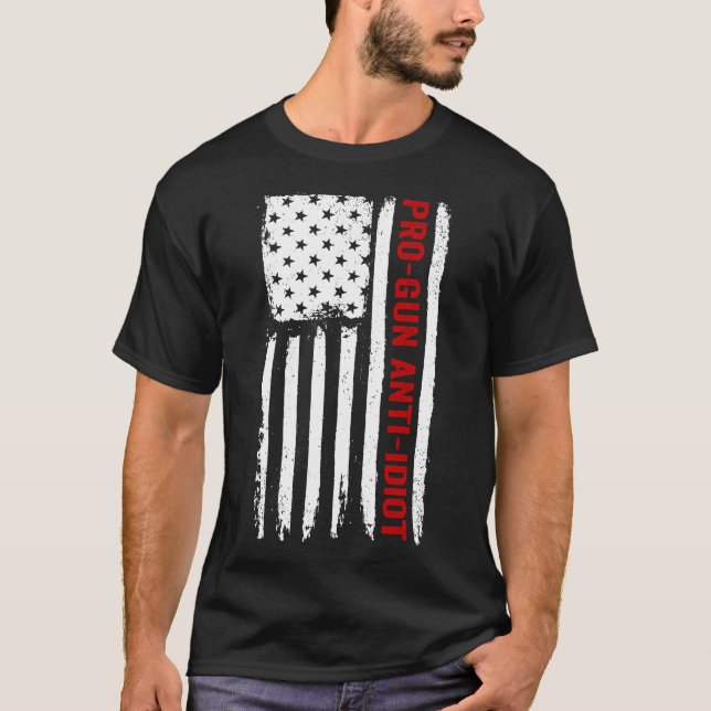 Pro-Gun Anti-Idiot T Shirt (Framsida)