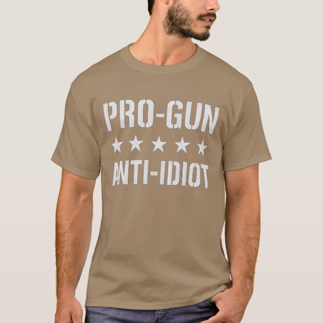 PRO-GUN ANTI-IDIOT T SHIRT (Framsida)