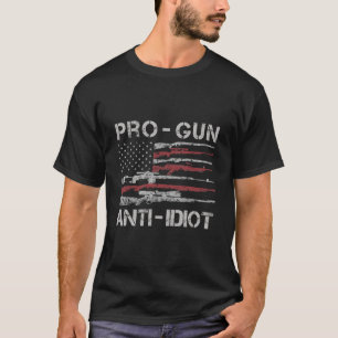 Pro Gun Anti Idiot Usa Flag 2Nd Adt T Shirt