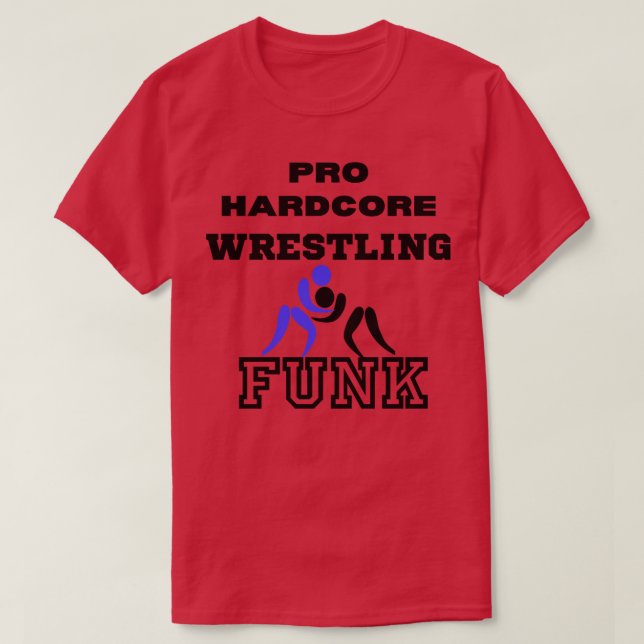Pro hardcore wrestling Terry funk 1 T Shirt (Design framsida)