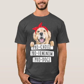 Pro Hundar Pro Feminism Kvinnors Höger Feminism T Shirt