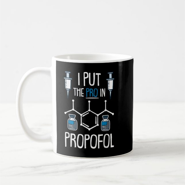 Pro in Propofol Nurse Doktor Anesthesia Gift Kaffemugg (Vänster)