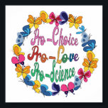 Pro-Kärlek Pro-Science, Feminist Gay Poster<br><div class="desc">Retro Pro-Choice Pro-Kärlek Pro-Science,  Feminist Gay Pro-Choice,  visa ert stöd för kvinnor,  jämställdhet,  feminism och valvänliga rörelser. Gör en underbar gåva till mammor och feminister som stöder kvinnors höger och reproduktiva höger.</div>
