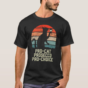 PRO-KATT PROSECCO PRO VAL SCOTUS Försvara Roe Roli T Shirt