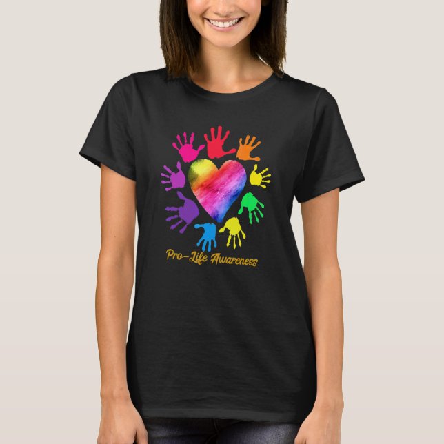 Pro Life Awareness Händer Pro Life T Shirt (Framsida)