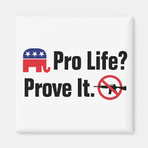 Pro Life? Bevisa det - Förbjud angreppsfordon Magnet