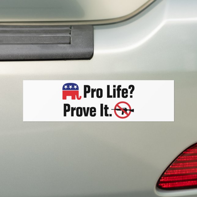 Pro Life? Bevisa det - Förbjud angreppsvapen Bildekal (På Bil)