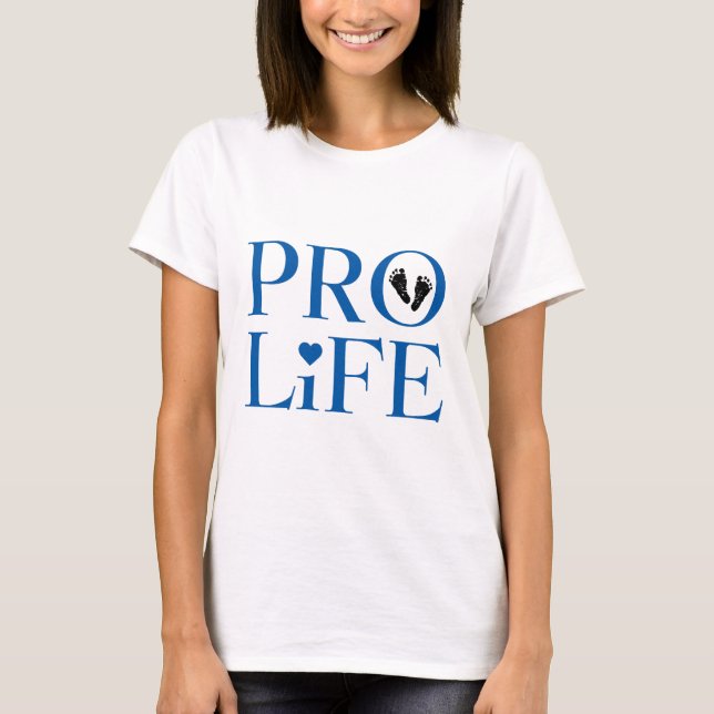Pro Life Blue T-shirt (Framsida)
