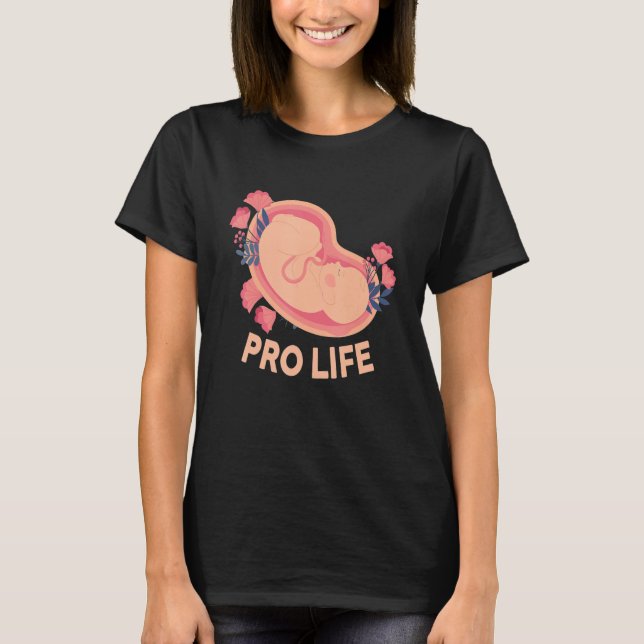 Pro Life-Höger till liv T Shirt (Framsida)