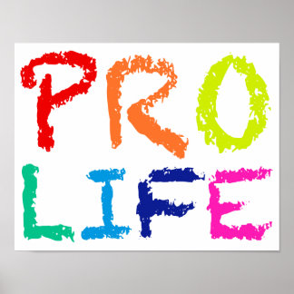 "PRO LIFE" (I RAINBOW KRITOR) POSTER