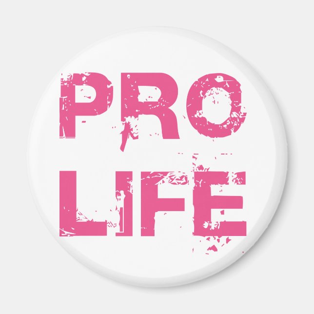Pro Life Magnet (Framsidan)