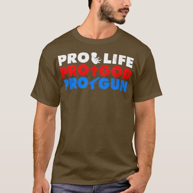 pro life pro good pro for a control protest t shirt (Framsida)
