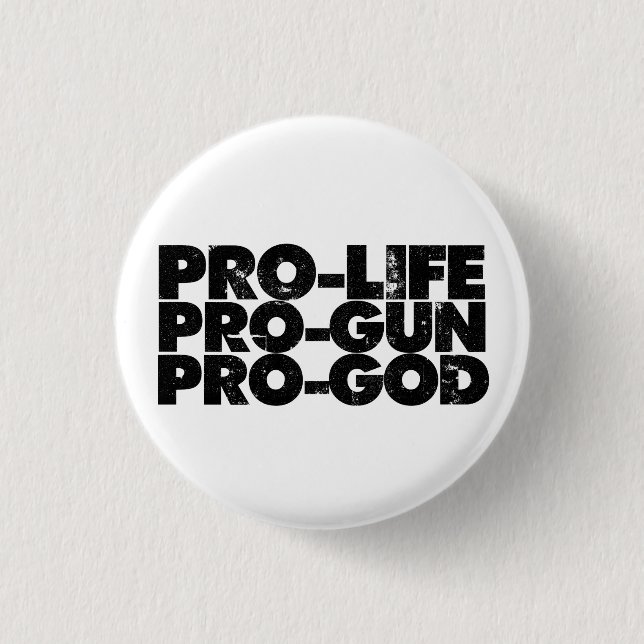 Pro-life Pro-gun Pro-gud Knapp (Framsida)