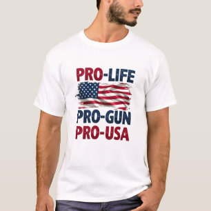 Pro Life Pro Gun Pro USA 4:e juli Trump 2025 T Shirt