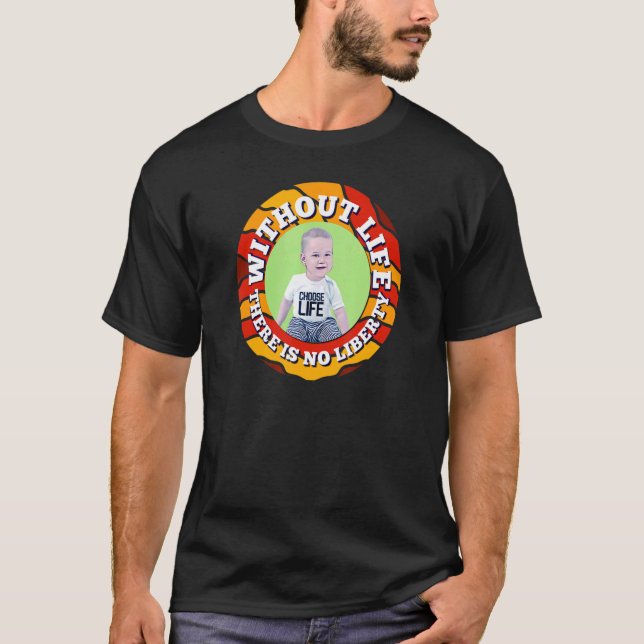 Pro Life Prolife Movement Pro Life Generation 6 T Shirt (Framsida)