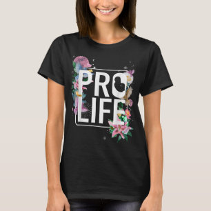 Pro Life Prolife Pro God Välj Life-Konservativ T Shirt