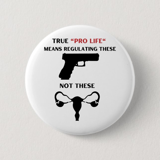 Pro Life reglerar Guns Ord Art Knapp (Framsida)
