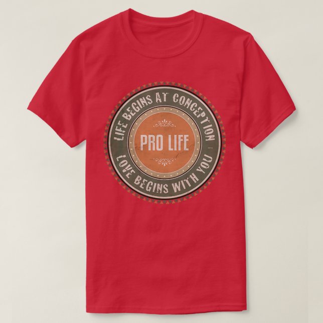 Pro Life  T Shirt (Design framsida)