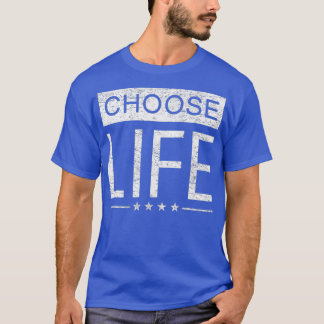 Pro Life T  Women Men  Distressed Choose Life Shirt