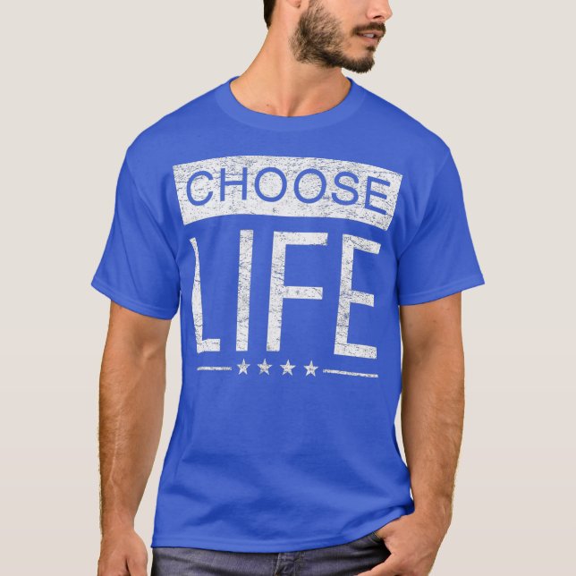 Pro Life T  Women Men  Distressed Choose Life T Shirt (Framsida)
