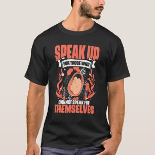 Pro Life Unborn Anti-Aboration T Shirt