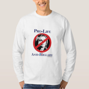 Pro-Liv Anti-Hillary T-shirt