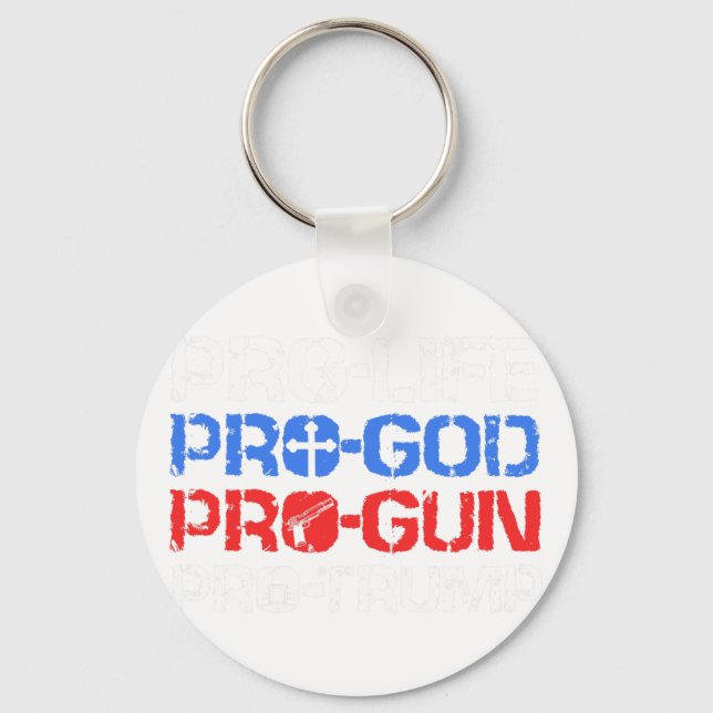 Pro-liv Pro-gud Pro-gevär Pro-trump  Nyckelring (Framsida)