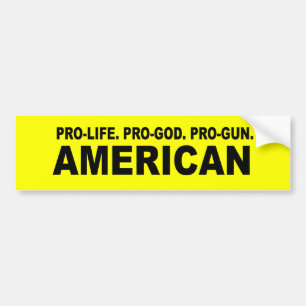Pro-liv. Pro-Gud. Pro-Vapen amerikan Bildekal