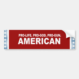 Pro-liv. Pro-Gud. Pro-Vapen amerikan Bildekal