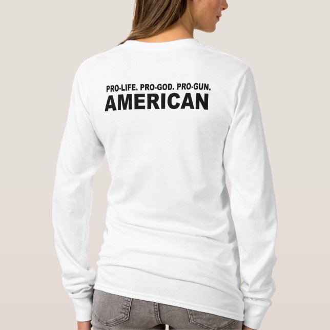 Pro-liv. Pro-Gud. Pro-Vapen amerikan Tee Shirt (Baksida)