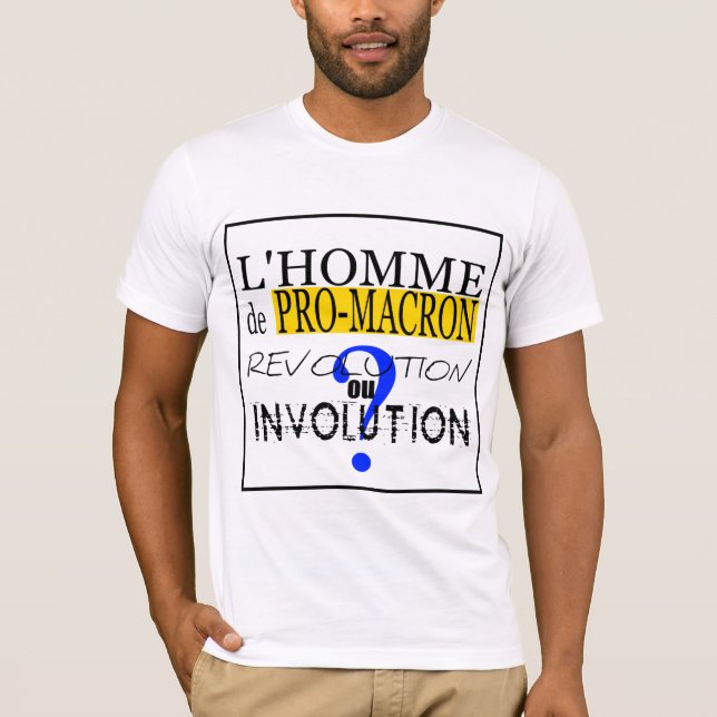 PRO-M-A-C-R-O-N Evolution ou involution Tee Shirt (Framsida)