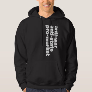 Pro-Marknadsföra skjortan, Anti-statligt Anti-kri Sweatshirt