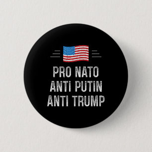 Pro Nato - Anti Putin - Anti Trump - Retro stil - Knapp