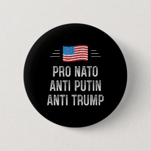 Pro Nato - Anti-Putin - Anti Trump - Retro Stil Knapp