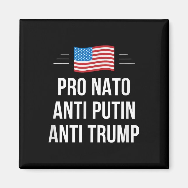 Pro Nato - Anti-Putin - Anti Trump - Small Magnet (Framsidan)