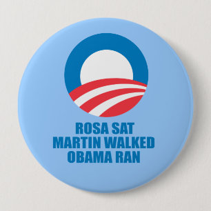 Pro-Obama - ROSA SAT MARTIN WALKED OBAMA RAN Knapp
