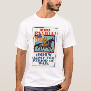Pro Patria!  Gå med armén (US02096A) Tee Shirt