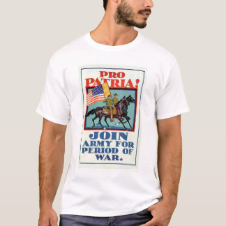 Pro Patria!  Gå med armén (US02096A) Tee Shirt