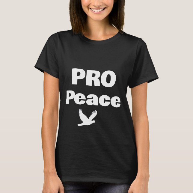 Pro Peace T-Shirt (Framsida)