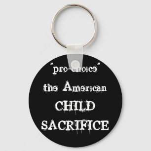 "pro-primat" AmericanCHILDSACRIFICEen Nyckelring